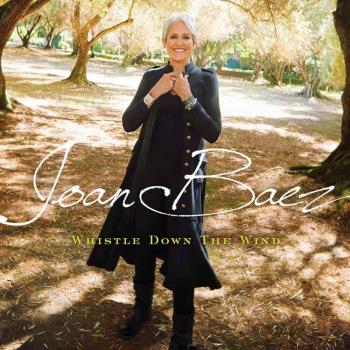 Joan Baez bows out with Whistle Down the Wind