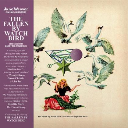Jane Weaver - The Fallen By Watch Bird 15th Anniversary