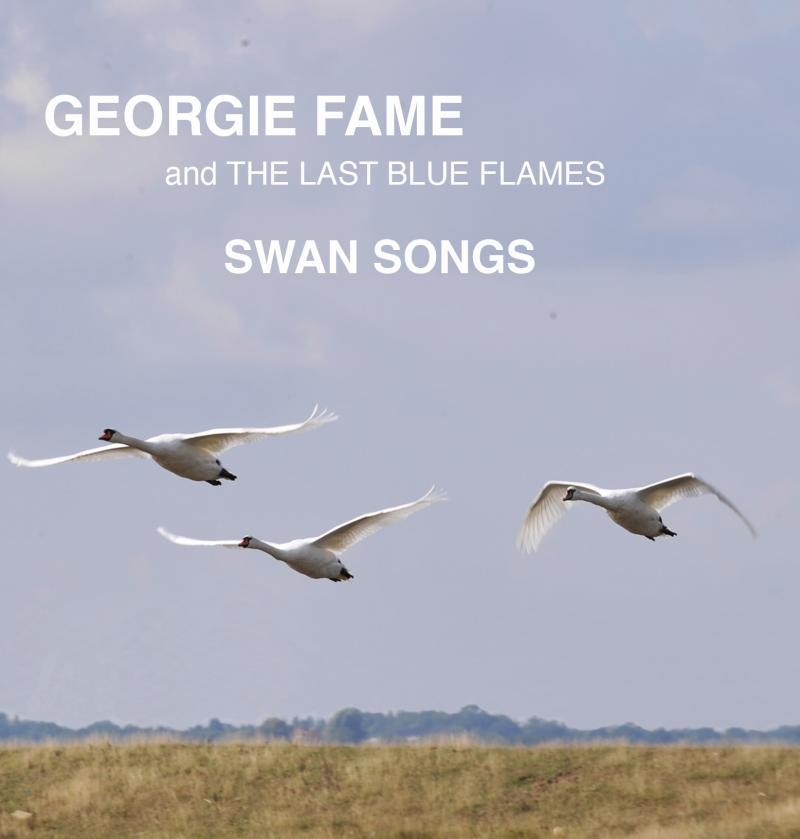 CD: Georgie Fame and the Last Blue Flames - Swan Songs | The Arts Desk