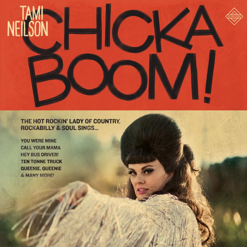 Album: Tami Neilson - CHICKABOOM!