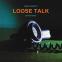 Receiver unrestin': 'Loose Talk' answers no questions